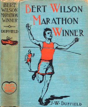 [Gutenberg 39870] • Bert Wilson, Marathon Winner